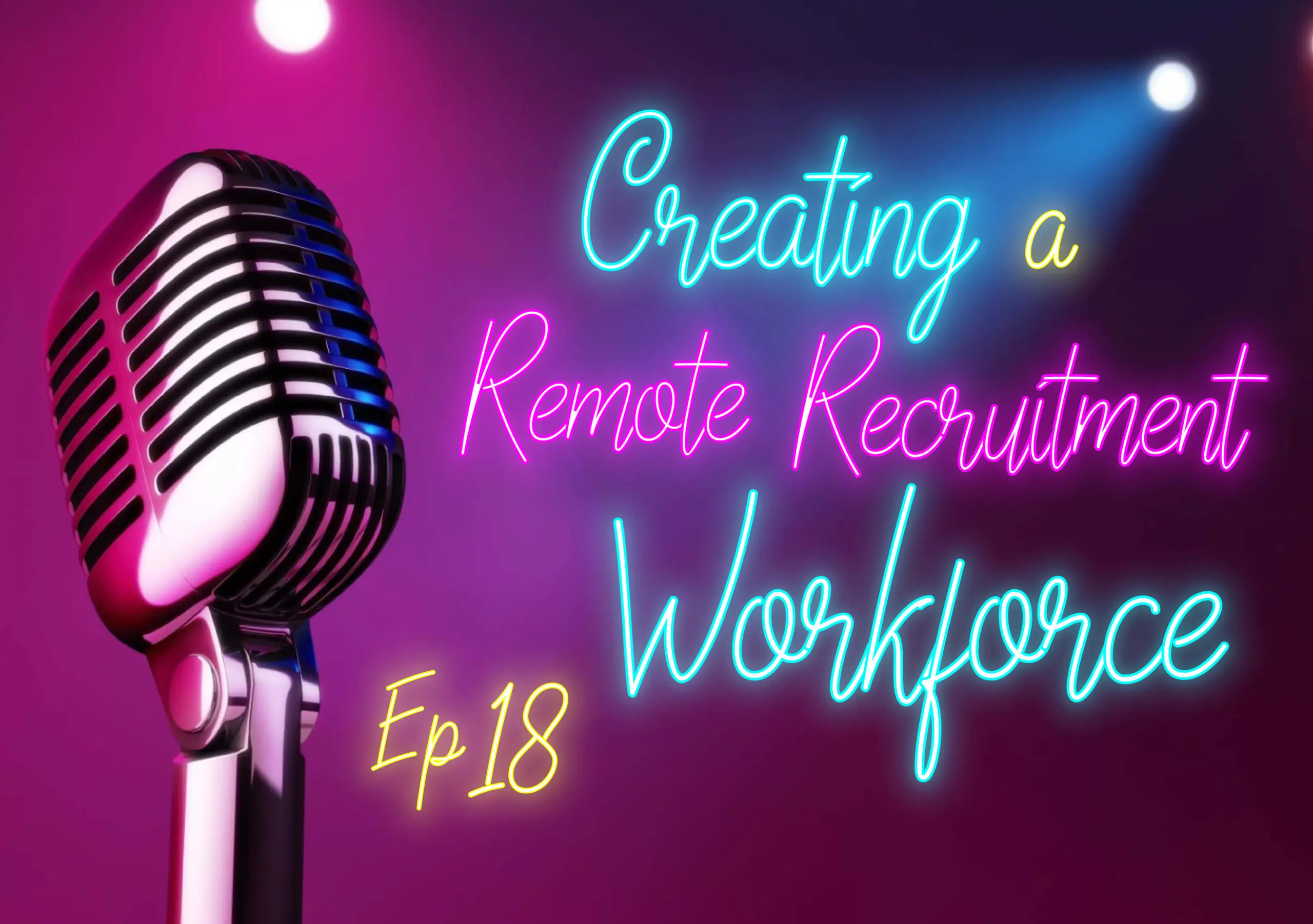 Discover global recruitment strategies, virtual teams challenges, and unconventional hiring tactics.
